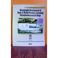 Guidance Manual for Monographs Development of Herbs & Herbal Products Including Phytopharmaceuticals Drugs