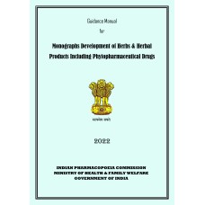 Guidance Manual for Development of Herbs & Herbal Products Including Phytopharmaceuticals Drugs (2nd Edition) 2022